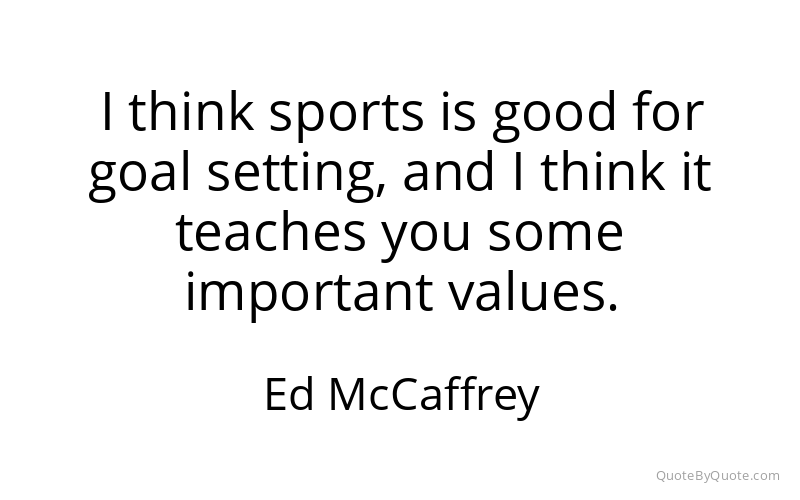 Preview image for this quote by Ed McCaffrey