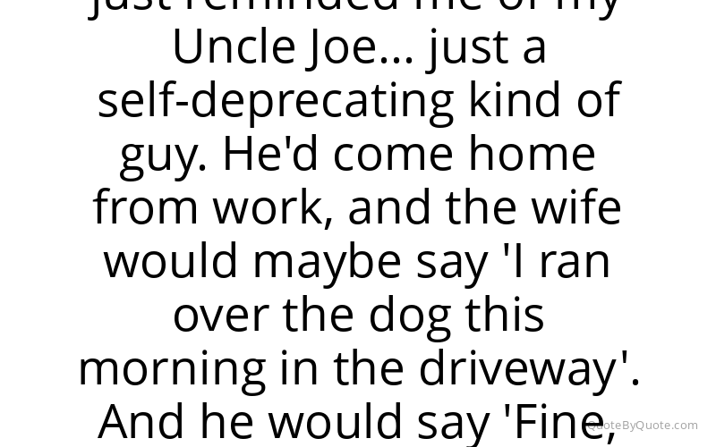 Preview image for this quote by Ed O'Neill