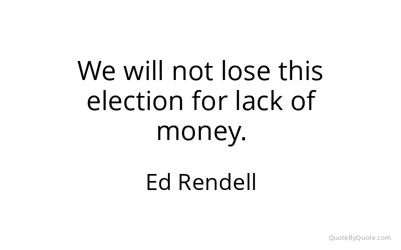Preview image for this quote by Ed Rendell