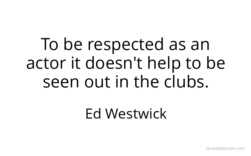 Preview image for this quote by Ed Westwick
