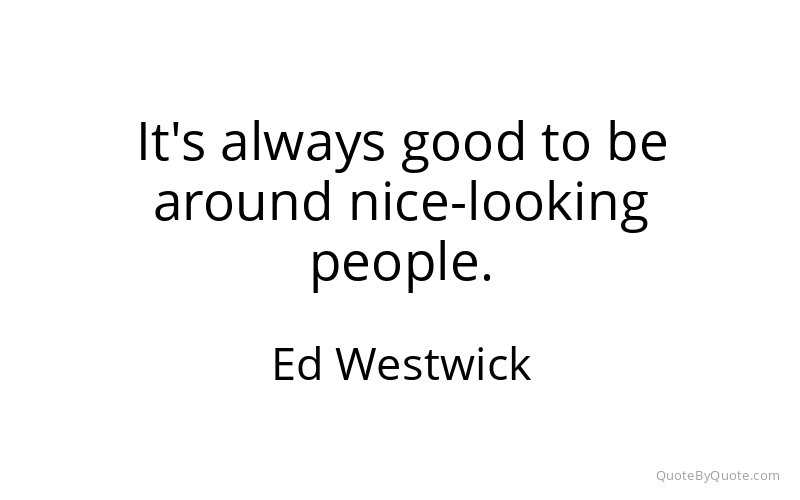 Preview image for this quote by Ed Westwick