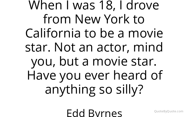 Preview image for this quote by Edd Byrnes