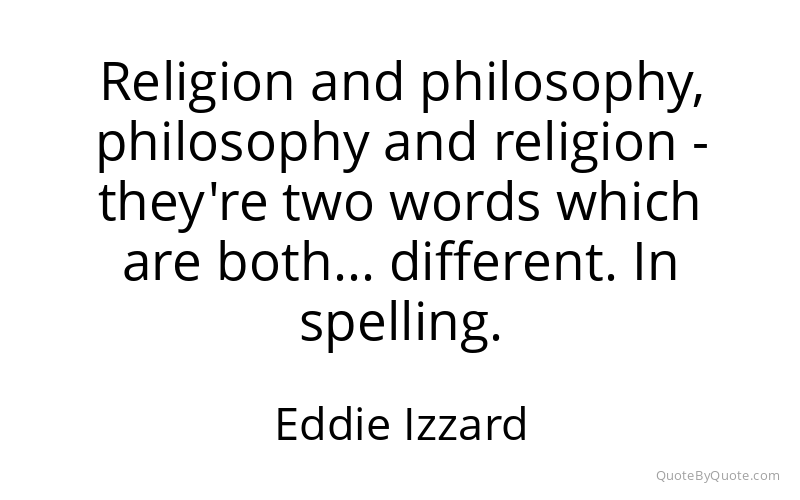 Preview image for this quote by Eddie Izzard