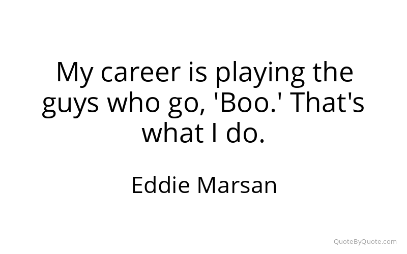 Preview image for this quote by Eddie Marsan