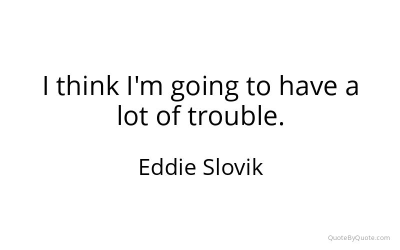 Preview image for this quote by Eddie Slovik