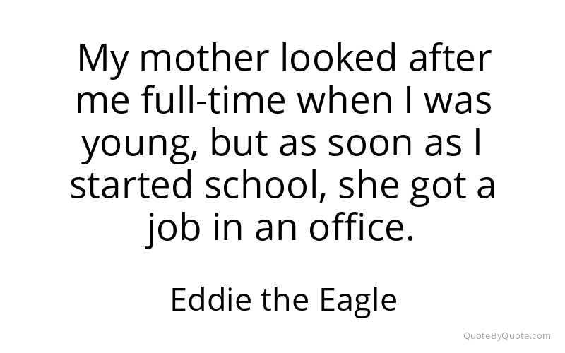 Preview image for this quote by Eddie the Eagle