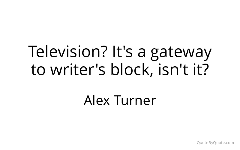Preview image for this quote by Alex Turner