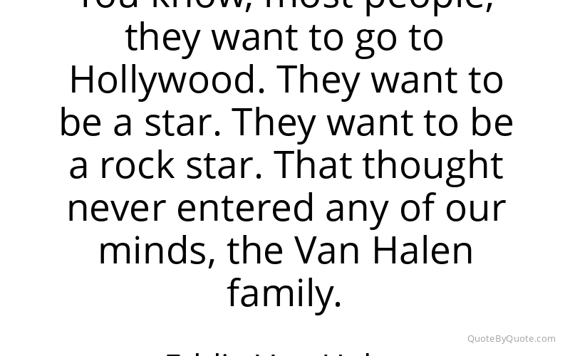 Preview image for this quote by Eddie Van Halen