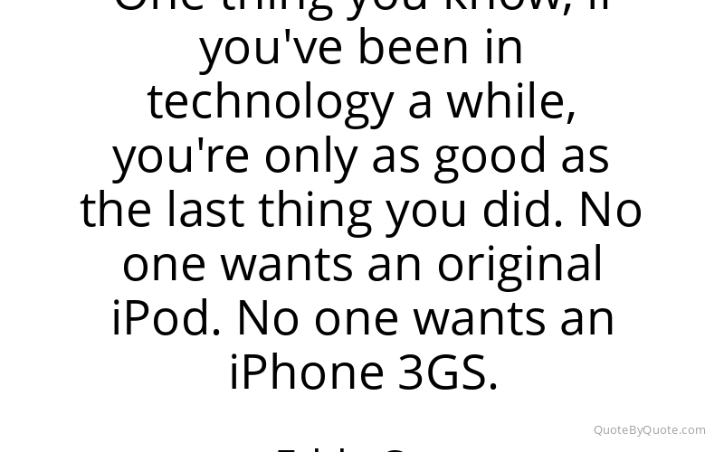 Preview image for this quote by Eddy Cue