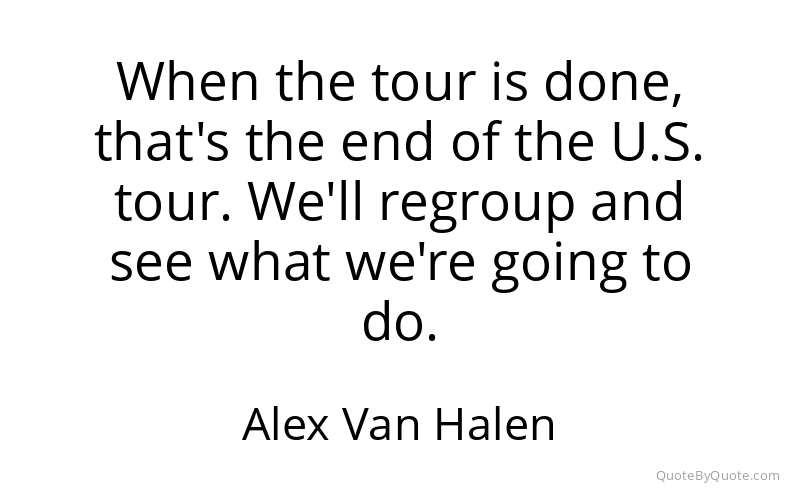 Preview image for this quote by Alex Van Halen