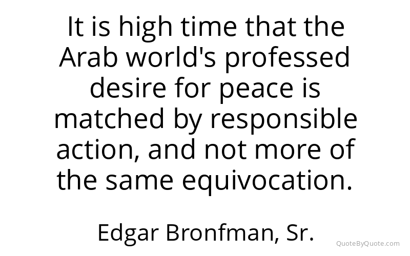 Preview image for this quote by Edgar Bronfman, Sr.