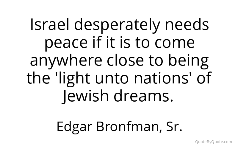 Preview image for this quote by Edgar Bronfman, Sr.
