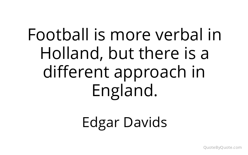 Preview image for this quote by Edgar Davids