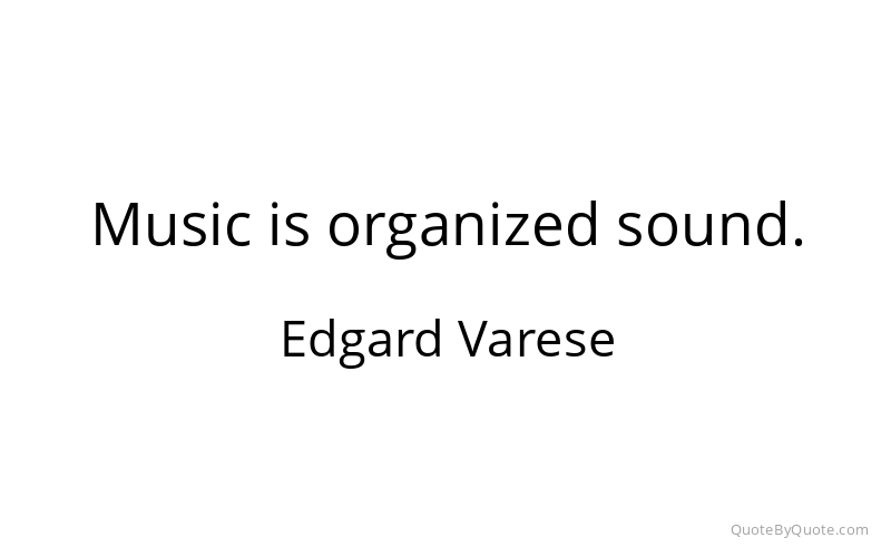 Preview image for this quote by Edgard Varese