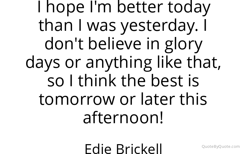 Preview image for this quote by Edie Brickell