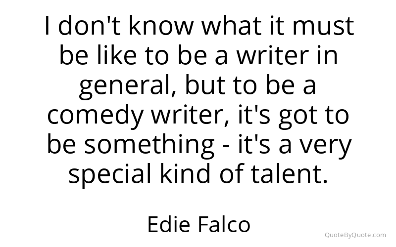 Preview image for this quote by Edie Falco