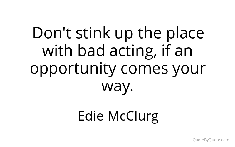 Preview image for this quote by Edie McClurg