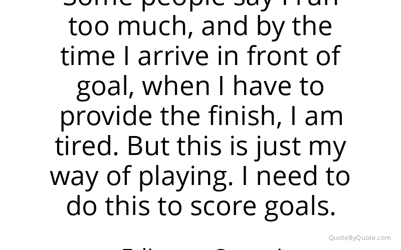 Preview image for this quote by Edinson Cavani