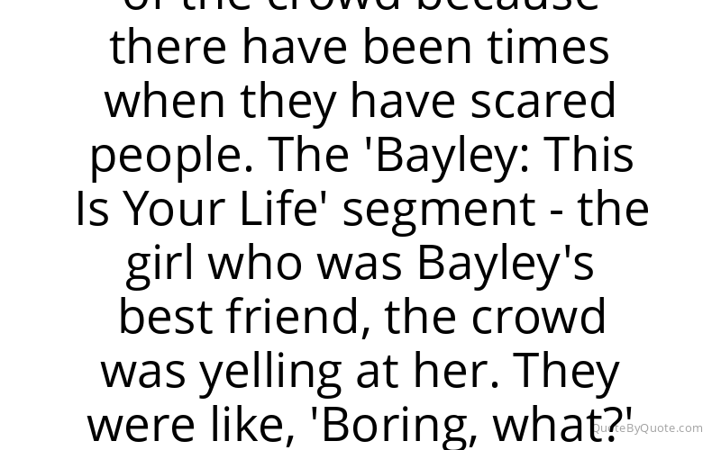 Preview image for this quote by Alexa Bliss