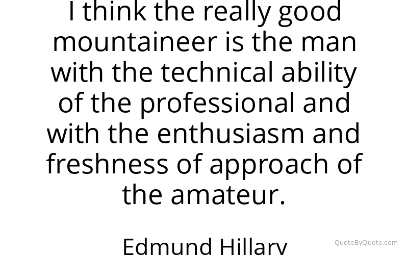 Preview image for this quote by Edmund Hillary