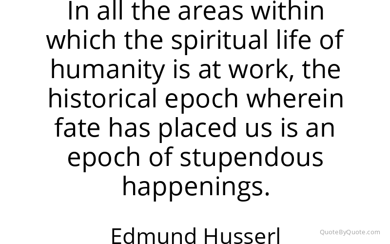 Preview image for this quote by Edmund Husserl