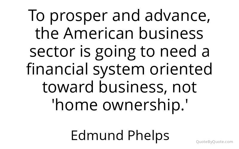 Preview image for this quote by Edmund Phelps
