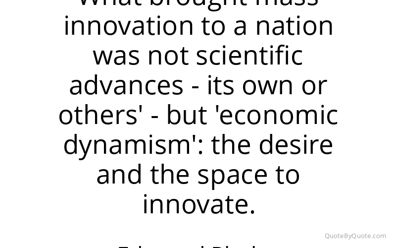 Preview image for this quote by Edmund Phelps
