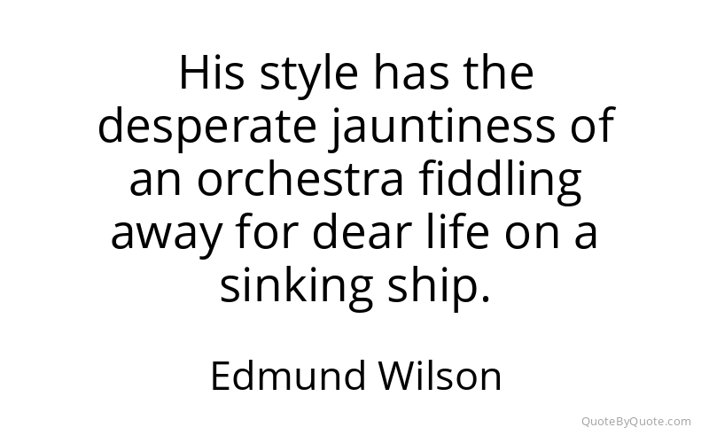 Preview image for this quote by Edmund Wilson