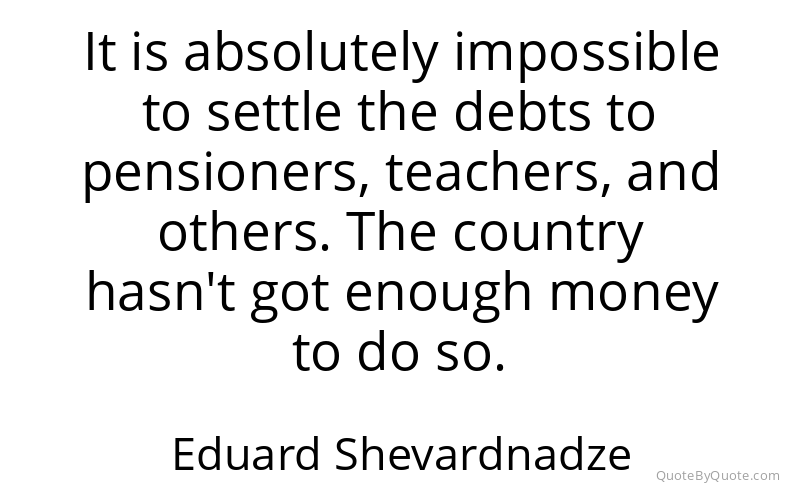 Preview image for this quote by Eduard Shevardnadze