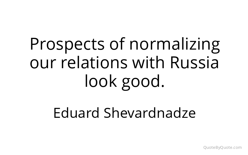 Preview image for this quote by Eduard Shevardnadze