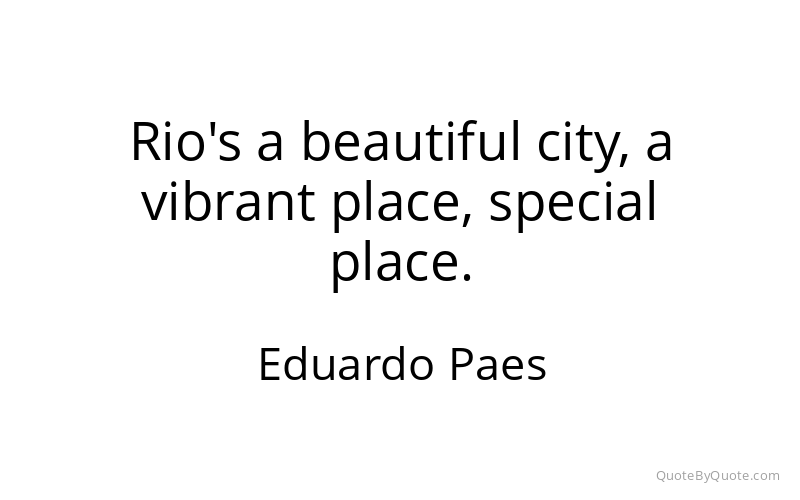 Preview image for this quote by Eduardo Paes