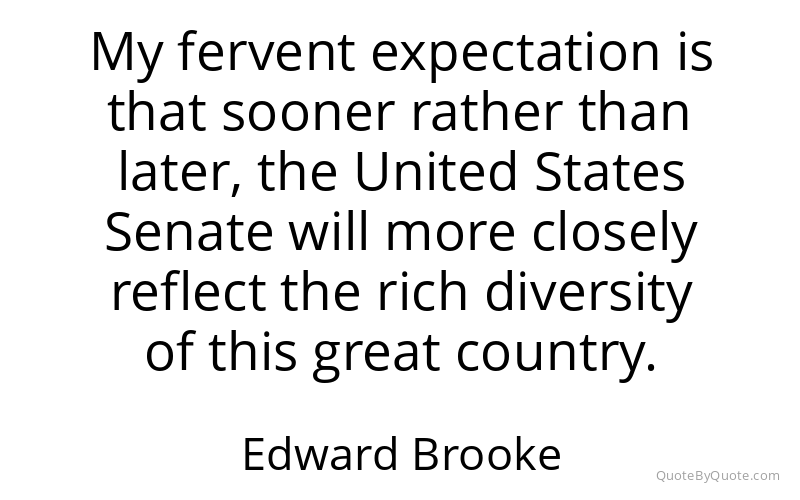 Preview image for this quote by Edward Brooke