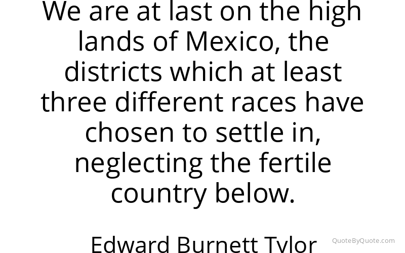 Preview image for this quote by Edward Burnett Tylor