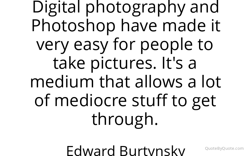Preview image for this quote by Edward Burtynsky