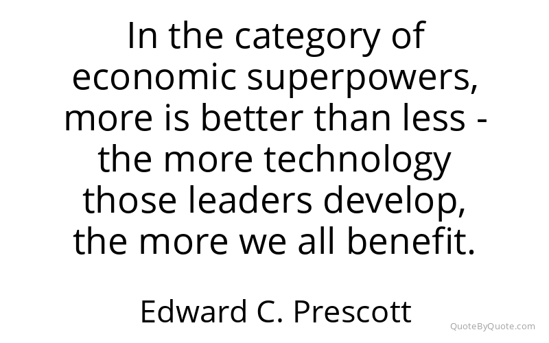 Preview image for this quote by Edward C. Prescott