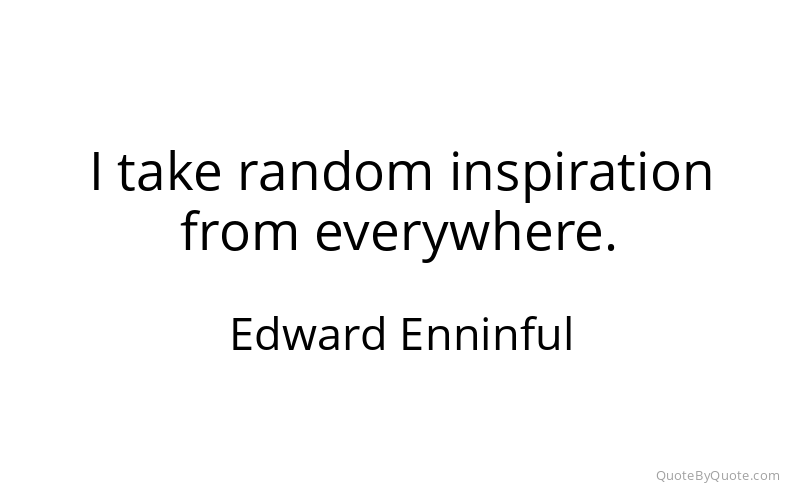 Preview image for this quote by Edward Enninful