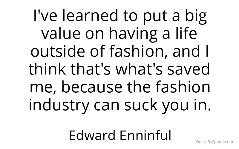 Preview image for this quote by Edward Enninful