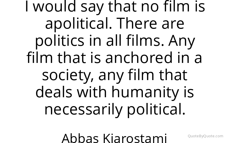 Preview image for this quote by Abbas Kiarostami