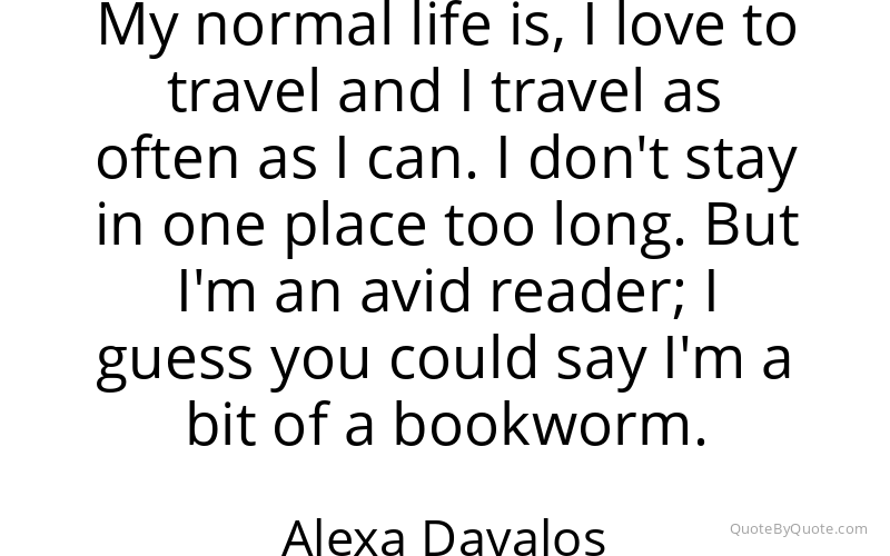 Preview image for this quote by Alexa Davalos