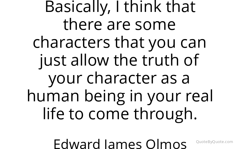 Preview image for this quote by Edward James Olmos