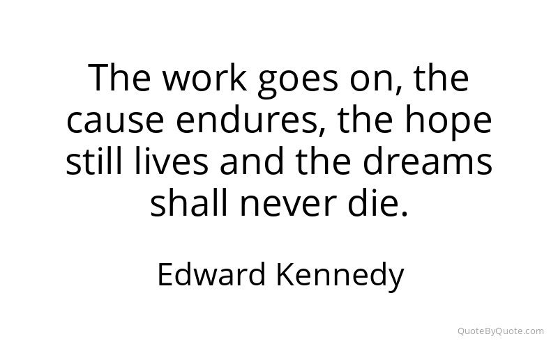 Preview image for this quote by Edward Kennedy