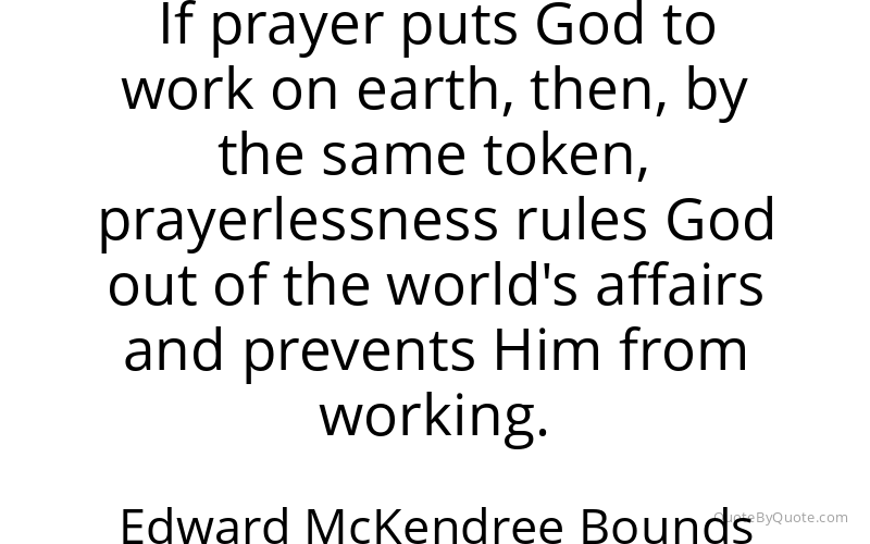 Preview image for this quote by Edward McKendree Bounds
