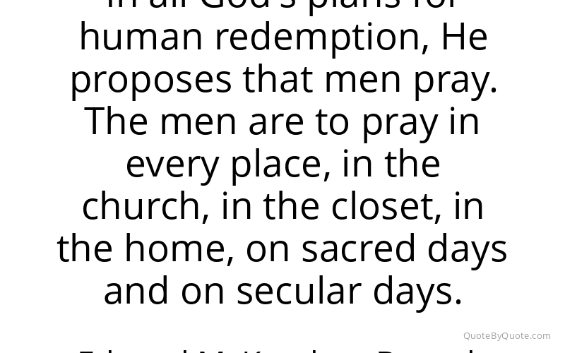 Preview image for this quote by Edward McKendree Bounds