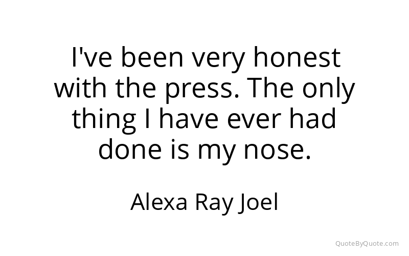 Preview image for this quote by Alexa Ray Joel