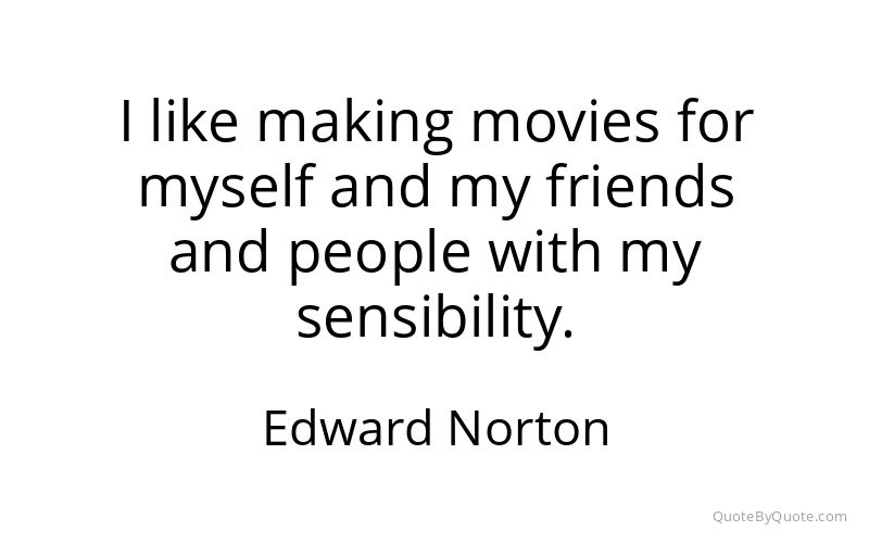 Preview image for this quote by Edward Norton