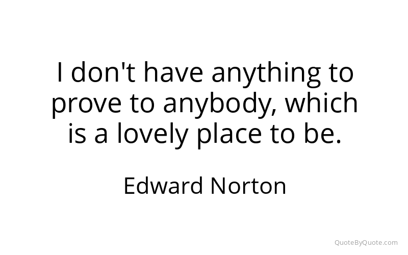Preview image for this quote by Edward Norton