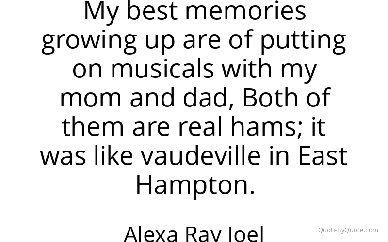 Preview image for this quote by Alexa Ray Joel