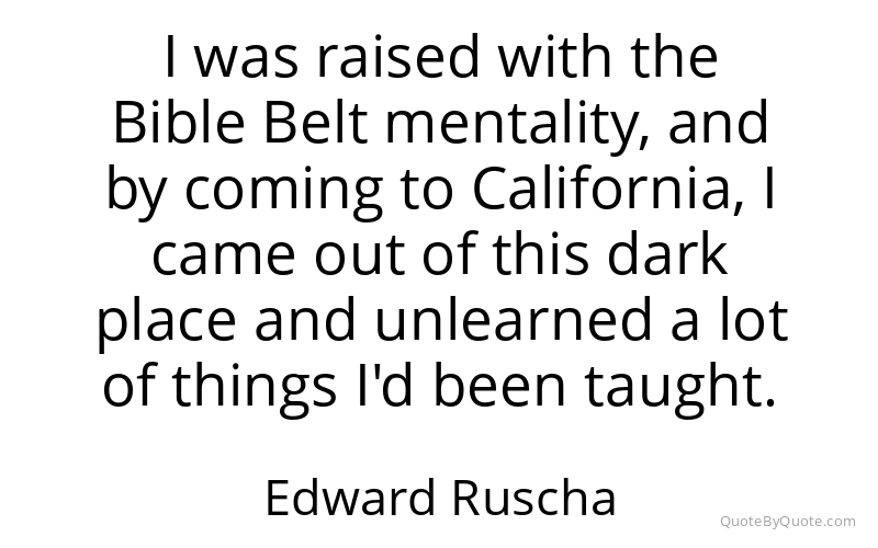 Preview image for this quote by Edward Ruscha