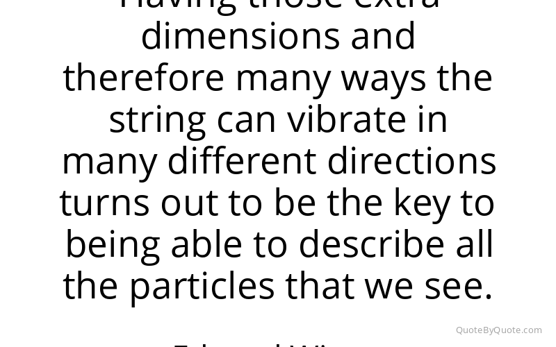 Preview image for this quote by Edward Witten