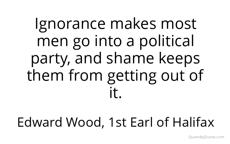 Preview image for this quote by Edward Wood, 1st Earl of Halifax